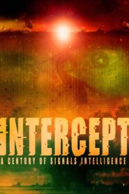 Intercept: A Century of Signals Intelligence 2023 on netflix