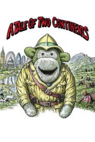 A Tale of Two Continents 2008 on netflix