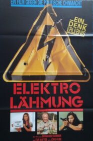Elektro-Lähmung – Ein Film gegen die politische Ohnmacht 1989 on netflix
