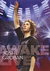 Josh Groban – Awake Live 2008 on netflix