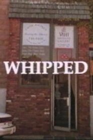 Whipped 1998 on netflix