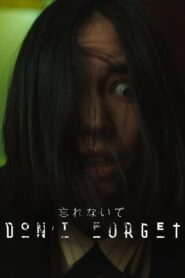 Don’t Forget 2022 on netflix