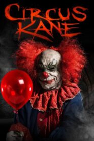 Circus Kane 2017 on netflix