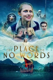 The Place of No Words 2019 on netflix