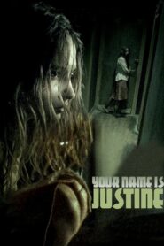 Your Name is Justine 2005 on netflix