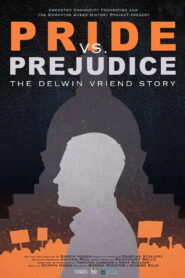 Pride vs. Prejudice: The Delwin Vriend Story 2024 on netflix