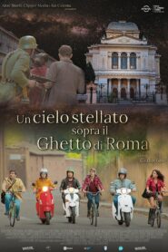A Starry Sky Above the Roman Ghetto 2020 on netflix