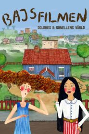 The World of Dolores and Gunellen 2016 on netflix