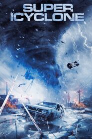 Super Icyclone 2024 on netflix