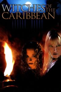 Witches of the Caribbean 2005 on netflix