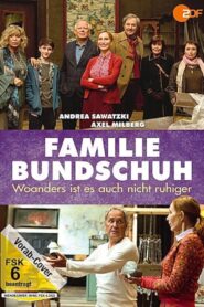 Familie Bundschuh – Woanders ist es auch nicht ruhiger 2021 on netflix