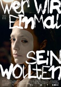 Wer wir einmal sein wollten 2023 on netflix