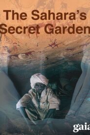 The Sahara’s Secret Garden 2000 on netflix