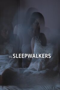 The Sleepwalkers 2020 on netflix