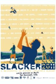 Slacker 2011 2011 on netflix