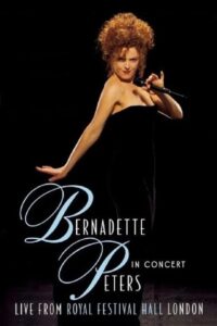 Bernadette Peters in Concert 1998 on netflix