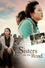 Sisters on the Road 2009 on netflix
