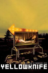 Yellowknife 2002 on netflix