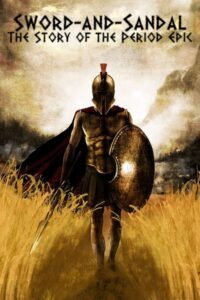 Sword-and-Sandal: The Story of the Period Epic 2019 on netflix
