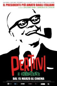 Pertini: Il combattente 2018 on netflix