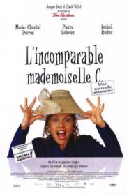 L’incomparable Mademoiselle C. 2004 on netflix