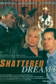 Shattered Dreams 1998 on netflix