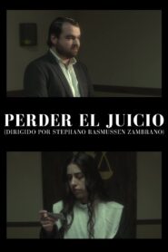 Perder el juicio 2023 on netflix