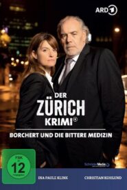 Money. Murder. Zurich.: Borchert and the bitter medicine 2022 on netflix