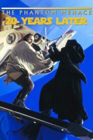 The Phantom Menace 20 Years Later 2019 on netflix