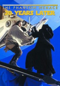 The Phantom Menace 20 Years Later 2019 on netflix