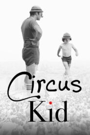 Circus Kid 2016 on netflix