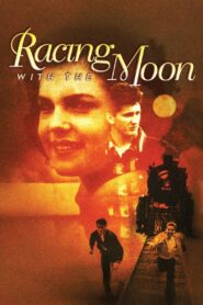 Racing with the Moon 1984 on netflix