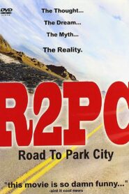 R2PC: Road to Park City 2000 on netflix