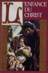 L’Enfance du Christ 1985 on netflix