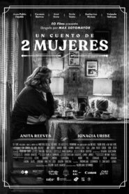 Un cuento de dos mujeres 2020 on netflix