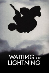 Waiting for Lightning 2012 on netflix