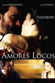 Amores locos 2009 on netflix