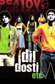 Dil Dosti Etc 2007 on netflix