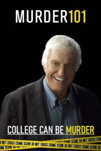 Murder 101: College Can be Murder 2007 on netflix