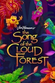 The Song of the Cloud Forest 1989 on netflix