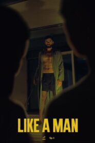 Like a Man 2022 on netflix