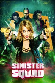 Sinister Squad 2016 on netflix