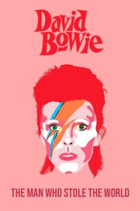 David Bowie: The Man Who Stole the World 2016 on netflix