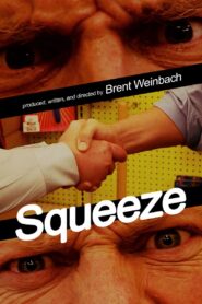Squeeze 2011 on netflix
