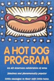 A Hot Dog Program 1999 on netflix