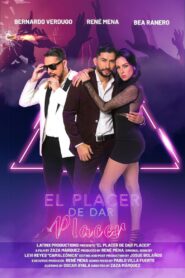 El Placer De Dar Placer 2023 on netflix