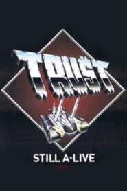 Trust – Still A Live 2006 on netflix