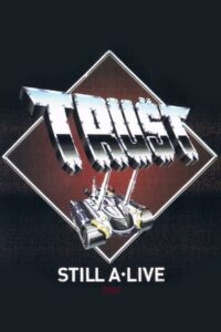 Trust – Still A Live 2006 on netflix