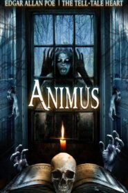 Animus: The Tell-Tale Heart 2015 on netflix