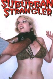 Suburban Strangler 2004 on netflix
